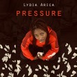 Lydia Arica - Pressure  (Prod by Olude)