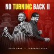 Gaise Baba -- No Turning Back II feat Lawrence Oyor- (smenmusic.com.ng)