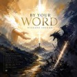 By Your Word