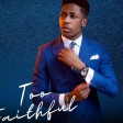 Moses Bliss – Too Faithful To Fail Me