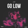 L.A.X - Go Low ( Shoplife.ng)