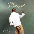 Victor Thompson - This Year Blessing (MP3 Download)