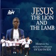 The Addicted Worshipers Of Yahweh - Jesus The Lion & The Lamb (MP3)