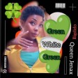 Queen Jenax - Green White Green MP3 Download