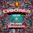 Frank-Edwards-–-Chioma-Afro-Vibe