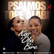 Psalmos ft Tope Alabi - Kos'Oba Bi Re (Free Music Streaming & Downloads))