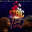 Stoic- Quiet Lover Feat. T-Nice MP3 Download