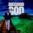 'Debayo & The Xpression - Big Good God