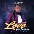 Love You Forever by UGEE