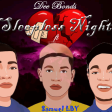 Dee Bonds Sleepless Nights ft Samuel LBY