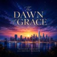 The Dawn of Grace