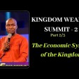 Kingdom Wealth Summit-The Economic System of the Kingdom-Apostle Joshua Selman