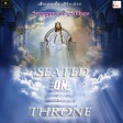 Sunnypraise Adoga - Seated On The Throne