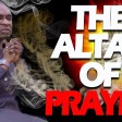 Download Message: The Altar Of Prayer – Apostle Joshua Selman