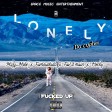 Lonely ft. fave d main_mizy_mike_Hecky_